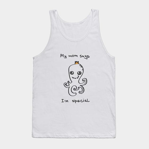 My mom says I'm special - white ($ for SilverCord-VR) Tank Top by droganaida